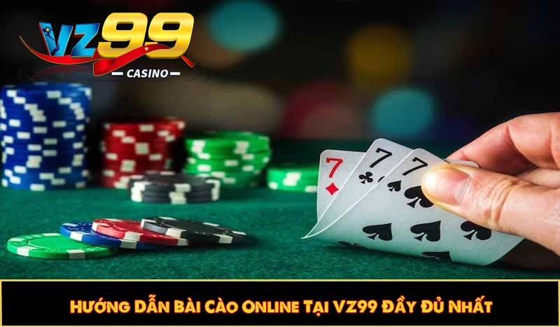 Bài Cào VZ99 - Hướng dẫn cách chơi và Mẹo chơi chiến thắng 8 Hướng Dẫn Bài Cào Online Tại VZ99 Đầy Đủ Nhất